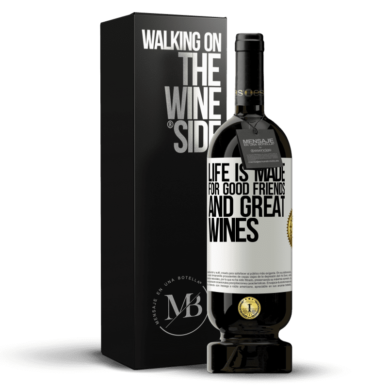 49,95 € Free Shipping | Red Wine Premium Edition MBS® Reserve Life is made for good friends and great wines White Label. Customizable label Reserve 12 Months Harvest 2014 Tempranillo
