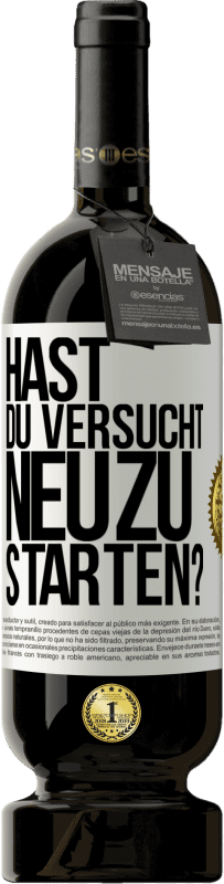 49,95 € Kostenloser Versand | Rotwein Premium Ausgabe MBS® Reserve Hast du versucht, neu zu starten? Weißes Etikett. Anpassbares Etikett Reserve 12 Monate Ernte 2016 Tempranillo