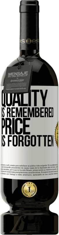 «Quality is remembered, price is forgotten» Premium Edition MBS® Reserve