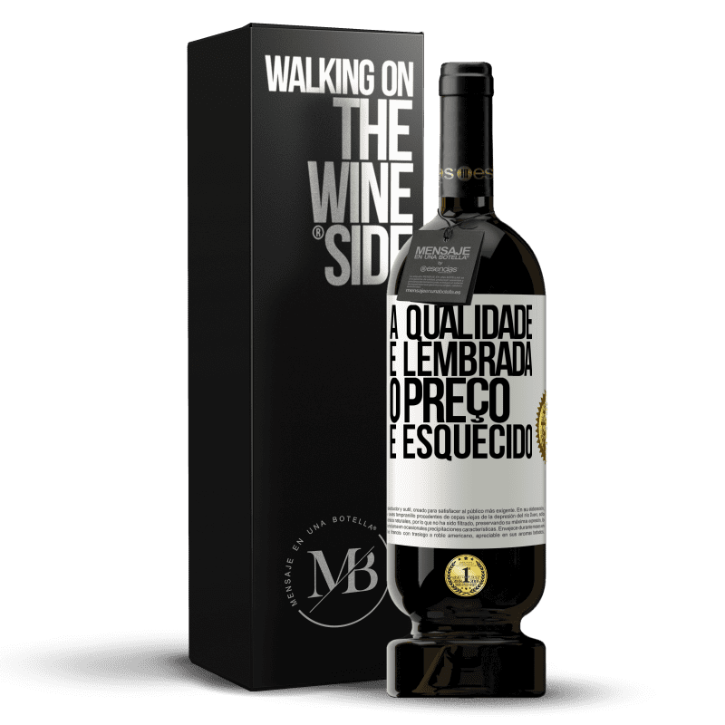 49,95 € Envio grátis | Vinho tinto Edição Premium MBS® Reserva A qualidade é lembrada, o preço é esquecido Etiqueta Branca. Etiqueta personalizável Reserva 12 Meses Colheita 2015 Tempranillo