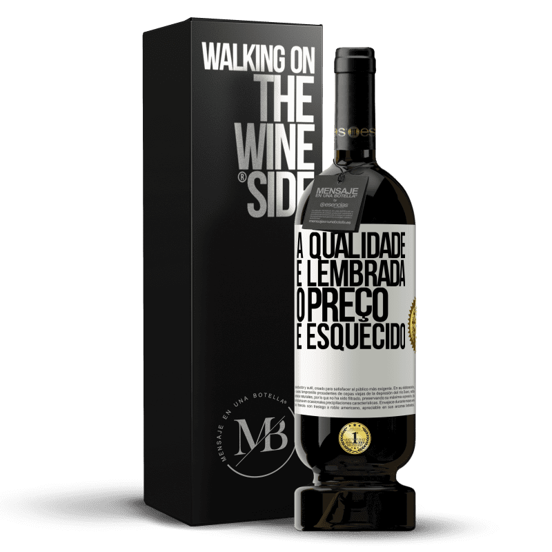 49,95 € Envio grátis | Vinho tinto Edição Premium MBS® Reserva A qualidade é lembrada, o preço é esquecido Etiqueta Branca. Etiqueta personalizável Reserva 12 Meses Colheita 2016 Tempranillo