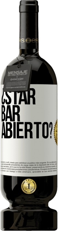 49,95 € | 红酒 高级版 MBS® 预订 ¿STAR BAR abierto? 白标. 可自定义的标签 预订 12 个月 收成 2015 Tempranillo