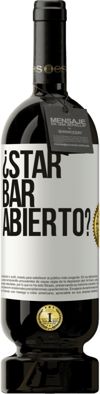 49,95 € | Vino Tinto Edición Premium MBS® Reserva ¿STAR BAR abierto? Etiqueta Blanca. Etiqueta personalizable Reserva 12 Meses Cosecha 2015 Tempranillo