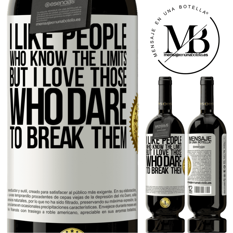 29,95 € Free Shipping | Red Wine Premium Edition MBS® Reserva I like people who know the limits, but I love those who dare to break them White Label. Customizable label Reserva 12 Months Harvest 2014 Tempranillo
