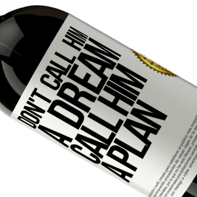 Unique & Personal Expressions. «Don't call him a dream, call him a plan» Premium Edition MBS® Reserve