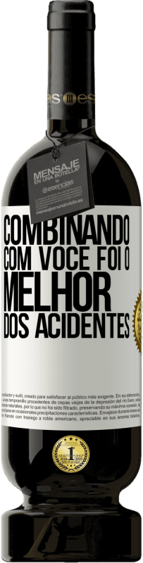 49,95 € Envio grátis | Vinho tinto Edição Premium MBS® Reserva Combinando com você foi o melhor dos acidentes Etiqueta Branca. Etiqueta personalizável Reserva 12 Meses Colheita 2016 Tempranillo