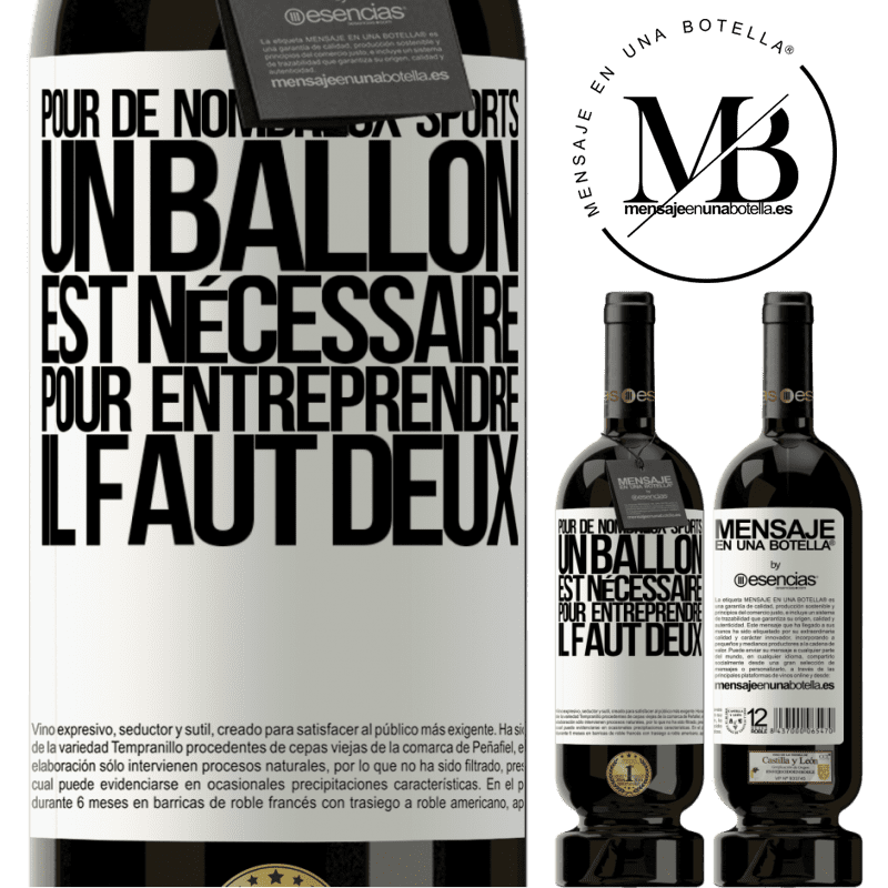 «Pour de nombreux sports, un ballon est nécessaire. Pour entreprendre, il faut deux» Édition Premium MBS® Réserve