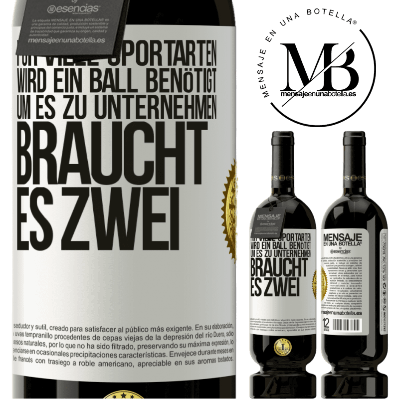 49,95 € Kostenloser Versand | Rotwein Premium Ausgabe MBS® Reserve Für viele Sportarten wird ein Ball benötigt. Um es zu unternehmen, braucht es zwei Weißes Etikett. Anpassbares Etikett Reserve 12 Monate Ernte 2015 Tempranillo