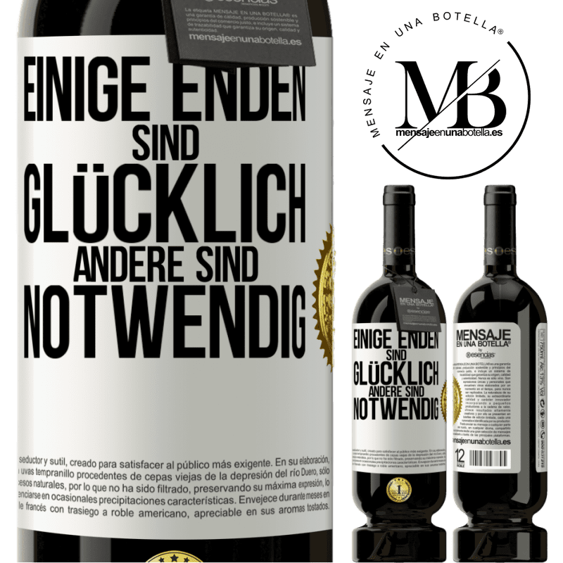 49,95 € Kostenloser Versand | Rotwein Premium Ausgabe MBS® Reserve Einige Enden sind. glücklich Andere sind notwendig Weißes Etikett. Anpassbares Etikett Reserve 12 Monate Ernte 2015 Tempranillo