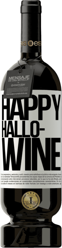 «Happy Hallo-Wine» Édition Premium MBS® Réserve