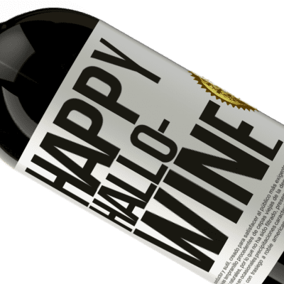 Expresiones Únicas y Personales. «Happy Hallo-Wine» Edición Premium MBS® Reserva