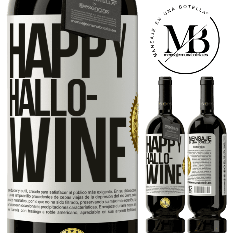 49,95 € Kostenloser Versand | Rotwein Premium Ausgabe MBS® Reserve Happy Hallo-Wine Weißes Etikett. Anpassbares Etikett Reserve 12 Monate Ernte 2015 Tempranillo