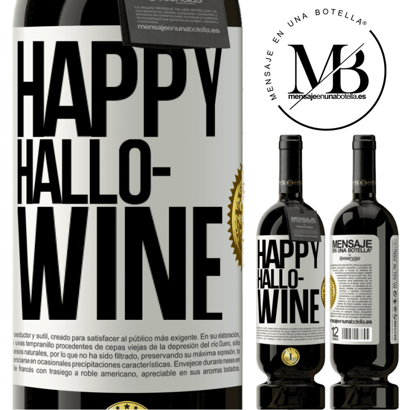 49,95 € Spedizione Gratuita | Vino rosso Edizione Premium MBS® Riserva Happy Hallo-Wine Etichetta Bianca. Etichetta personalizzabile Riserva 12 Mesi Raccogliere 2015 Tempranillo