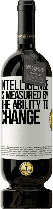 «知性は変化する能力によって測定されます» プレミアム版 MBS® 予約する