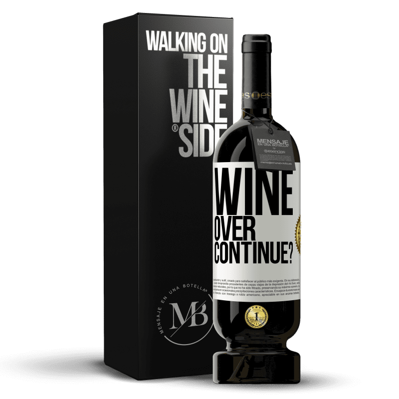 49,95 € Free Shipping | Red Wine Premium Edition MBS® Reserve Wine over. Continue? White Label. Customizable label Reserve 12 Months Harvest 2014 Tempranillo