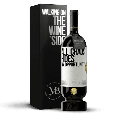 «All chaos hides an opportunity» Premium Edition MBS® Reserve