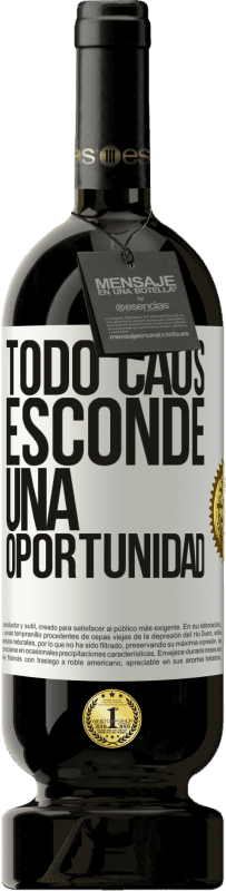 «Todo caos esconde una oportunidad» Edición Premium MBS® Reserva