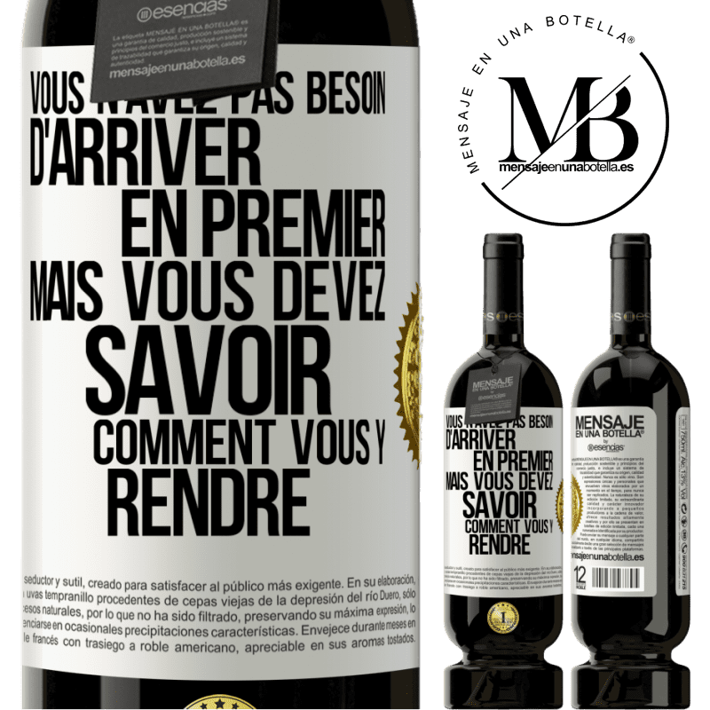 49,95 € Envoi gratuit | Vin rouge Édition Premium MBS® Réserve Vous n'avez pas besoin d'arriver en premier, mais vous devez savoir comment vous y rendre Étiquette Blanche. Étiquette personnalisable Réserve 12 Mois Récolte 2016 Tempranillo