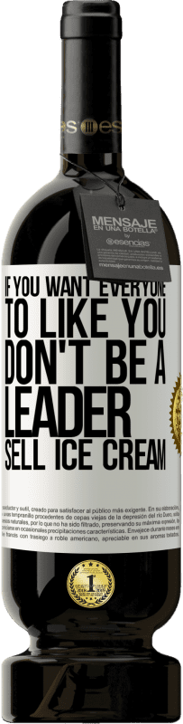 «如果您希望所有人都喜欢您，请不要成为领导者。卖冰淇淋» 高级版 MBS® 预订