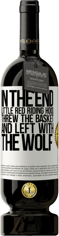 49,95 € | Красное вино Premium Edition MBS® Бронировать В итоге Красная Шапочка бросила корзину и ушла с волком Белая этикетка. Настраиваемая этикетка Бронировать 12 Месяцы Урожай 2016 Tempranillo