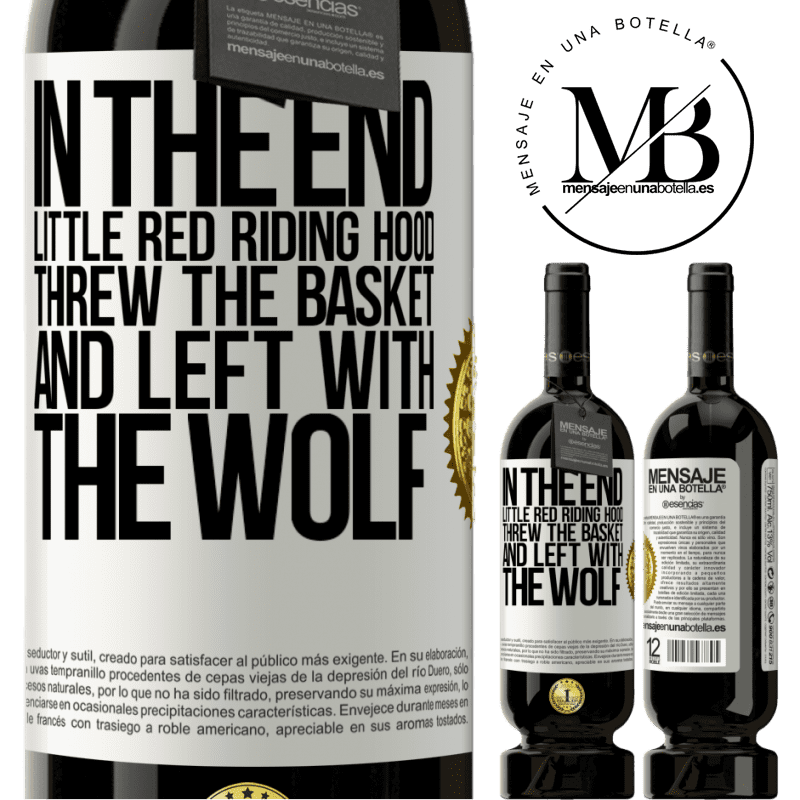 29,95 € Free Shipping | Red Wine Premium Edition MBS® Reserva In the end, Little Red Riding Hood threw the basket and left with the wolf White Label. Customizable label Reserva 12 Months Harvest 2014 Tempranillo
