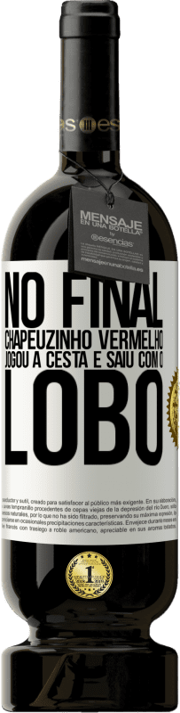 49,95 € | Vinho tinto Edição Premium MBS® Reserva No final, Chapeuzinho Vermelho jogou a cesta e saiu com o lobo Etiqueta Branca. Etiqueta personalizável Reserva 12 Meses Colheita 2016 Tempranillo