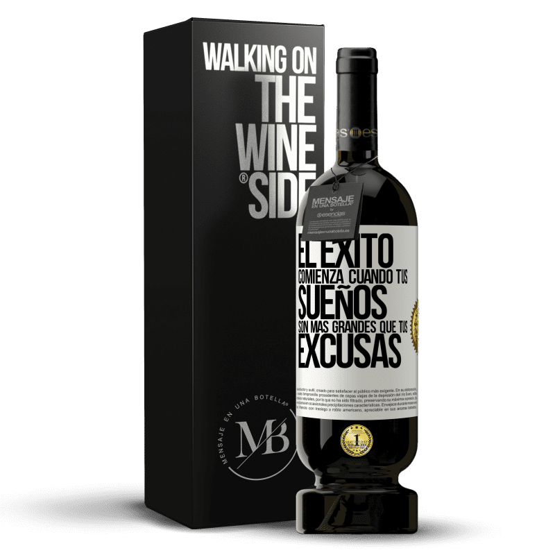 49,95 € Envío gratis | Vino Tinto Edición Premium MBS® Reserva El éxito comienza cuando tus sueños son más grandes que tus excusas Etiqueta Blanca. Etiqueta personalizable Reserva 12 Meses Cosecha 2015 Tempranillo