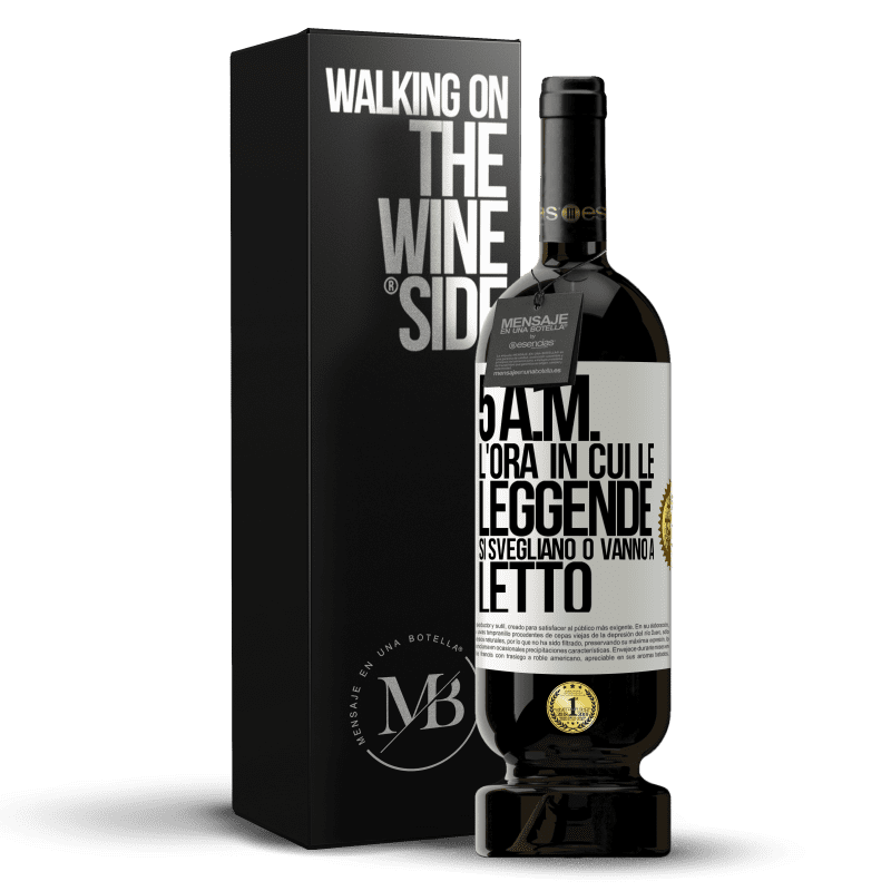 49,95 € Spedizione Gratuita | Vino rosso Edizione Premium MBS® Riserva 5 A.M. L'ora in cui le leggende si svegliano o vanno a letto Etichetta Bianca. Etichetta personalizzabile Riserva 12 Mesi Raccogliere 2015 Tempranillo