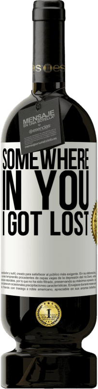«Somewhere in you I got lost» Premium Edition MBS® Reserve