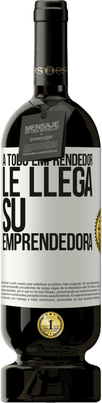 49,95 € | Vino Tinto Edición Premium MBS® Reserva A todo emprendedor le llega su emprendedora Etiqueta Blanca. Etiqueta personalizable Reserva 12 Meses Cosecha 2016 Tempranillo
