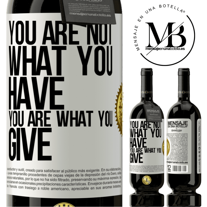 29,95 € Free Shipping | Red Wine Premium Edition MBS® Reserva You are not what you have. You are what you give White Label. Customizable label Reserva 12 Months Harvest 2014 Tempranillo