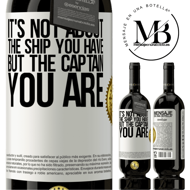 49,95 € Free Shipping | Red Wine Premium Edition MBS® Reserve It's not about the ship you have, but the captain you are White Label. Customizable label Reserve 12 Months Harvest 2014 Tempranillo