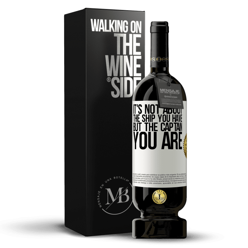 49,95 € Free Shipping | Red Wine Premium Edition MBS® Reserve It's not about the ship you have, but the captain you are White Label. Customizable label Reserve 12 Months Harvest 2015 Tempranillo