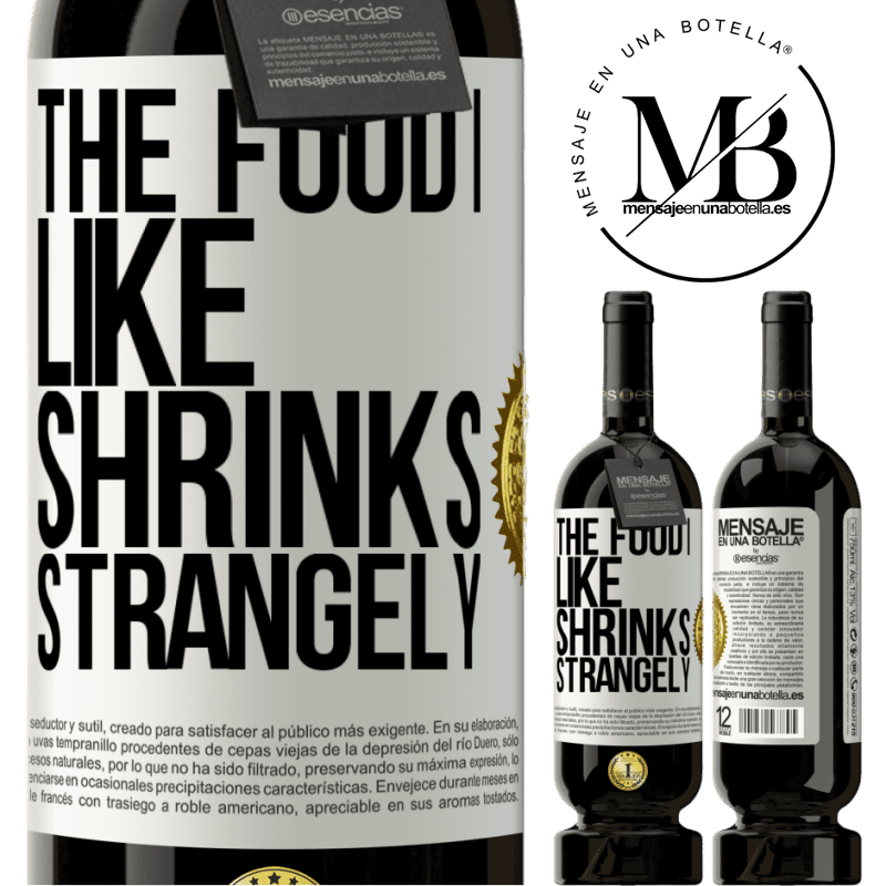 29,95 € Free Shipping | Red Wine Premium Edition MBS® Reserva The food I like shrinks strangely White Label. Customizable label Reserva 12 Months Harvest 2014 Tempranillo