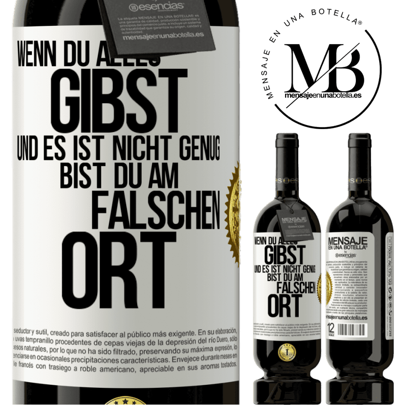 49,95 € Kostenloser Versand | Rotwein Premium Ausgabe MBS® Reserve Wenn du alles gibst und es ist nicht genug, bist du am falschen Ort Weißes Etikett. Anpassbares Etikett Reserve 12 Monate Ernte 2014 Tempranillo