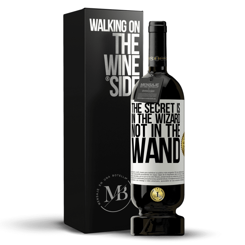 49,95 € Free Shipping | Red Wine Premium Edition MBS® Reserve The secret is in the wizard, not in the wand White Label. Customizable label Reserve 12 Months Harvest 2015 Tempranillo