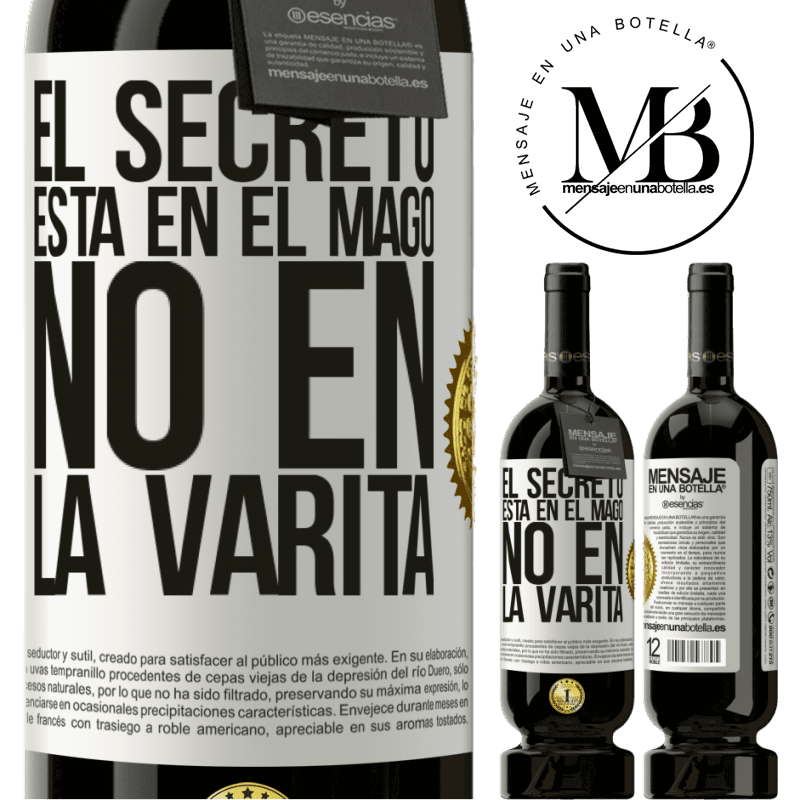 39,95 € Envoi gratuit | Vin rouge Édition Premium MBS® Reserva Le secret est dans l'assistant, pas dans la baguette Étiquette Blanche. Étiquette personnalisable Reserva 12 Mois Récolte 2015 Tempranillo