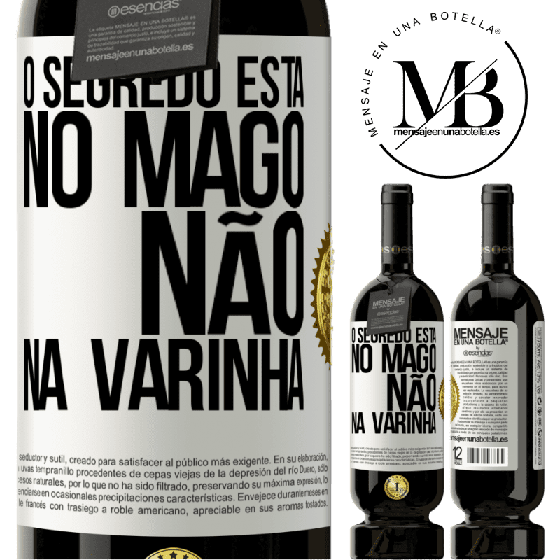 49,95 € Envio grátis | Vinho tinto Edição Premium MBS® Reserva O segredo está no mago, não na varinha Etiqueta Branca. Etiqueta personalizável Reserva 12 Meses Colheita 2016 Tempranillo