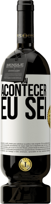 «Você vai acontecer ... eu sei» Edição Premium MBS® Reserva