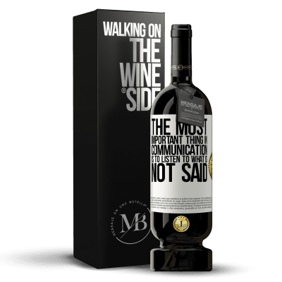 «The most important thing in communication is to listen to what is not said» Premium Edition MBS® Reserve
