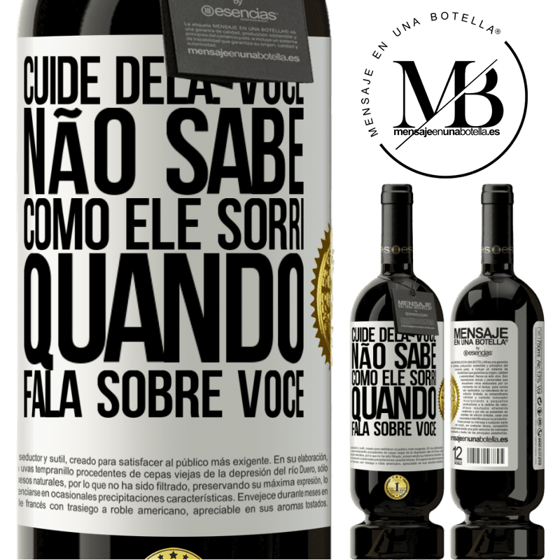 49,95 € Envio grátis | Vinho tinto Edição Premium MBS® Reserva Cuide dela. Você não sabe como ele sorri quando fala sobre você Etiqueta Branca. Etiqueta personalizável Reserva 12 Meses Colheita 2015 Tempranillo