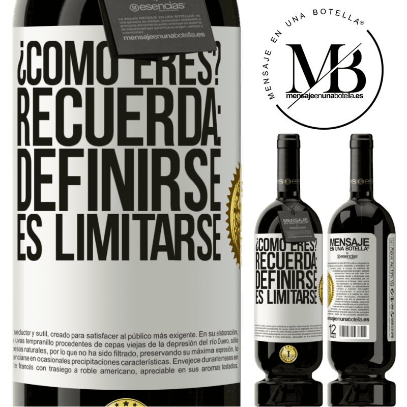 39,95 € Envío gratis | Vino Tinto Edición Premium MBS® Reserva ¿Cómo eres? Recuerda: Definirse es limitarse Etiqueta Blanca. Etiqueta personalizable Reserva 12 Meses Cosecha 2015 Tempranillo