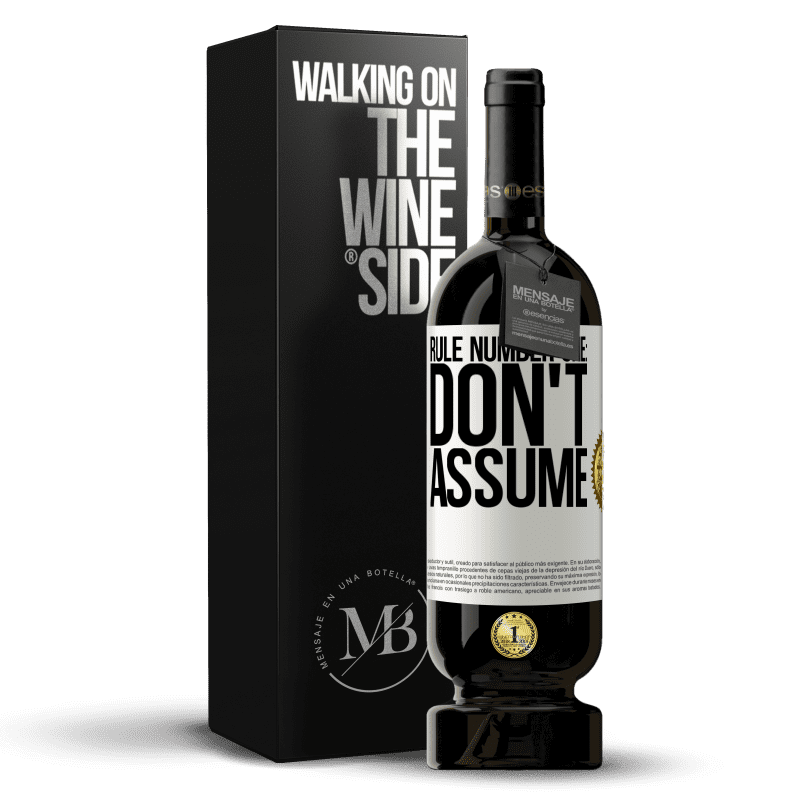 49,95 € Free Shipping | Red Wine Premium Edition MBS® Reserve Rule number one: don't assume White Label. Customizable label Reserve 12 Months Harvest 2015 Tempranillo