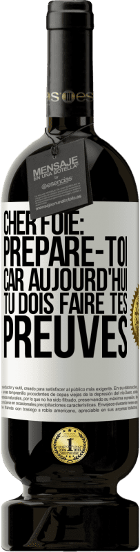 «Cher foie: prépare-toi car aujourd'hui tu dois faire tes preuves» Édition Premium MBS® Réserve