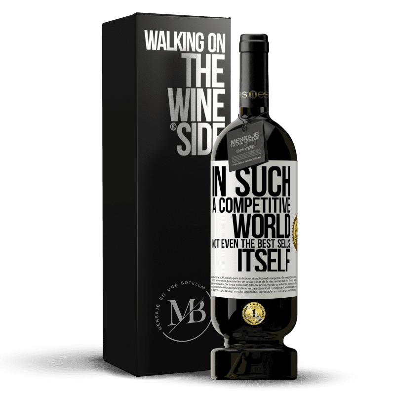 49,95 € Free Shipping | Red Wine Premium Edition MBS® Reserve In such a competitive world, not even the best sells itself White Label. Customizable label Reserve 12 Months Harvest 2014 Tempranillo