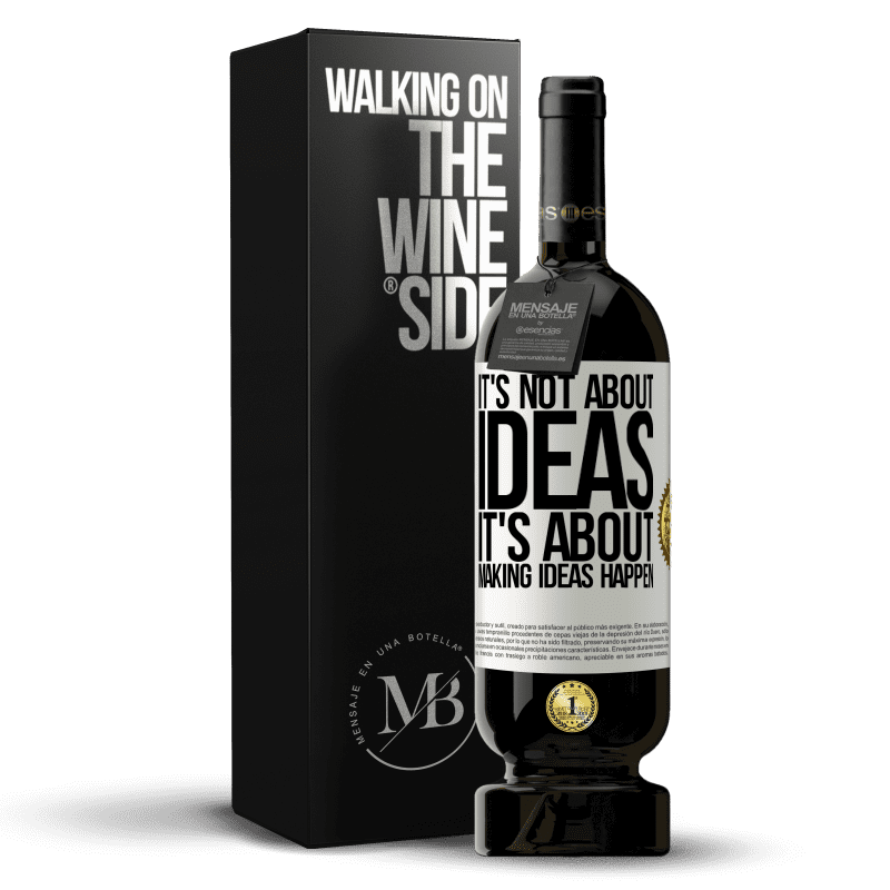 49,95 € Free Shipping | Red Wine Premium Edition MBS® Reserve It's not about ideas. It's about making ideas happen White Label. Customizable label Reserve 12 Months Harvest 2014 Tempranillo