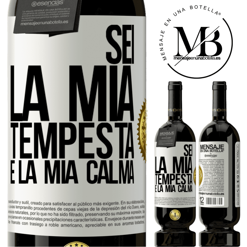 49,95 € Spedizione Gratuita | Vino rosso Edizione Premium MBS® Riserva Sei la mia tempesta e la mia calma Etichetta Bianca. Etichetta personalizzabile Riserva 12 Mesi Raccogliere 2014 Tempranillo