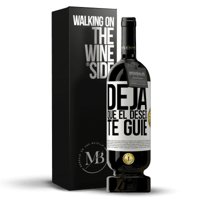 «Deja que el deseo te guíe» Edición Premium MBS® Reserva