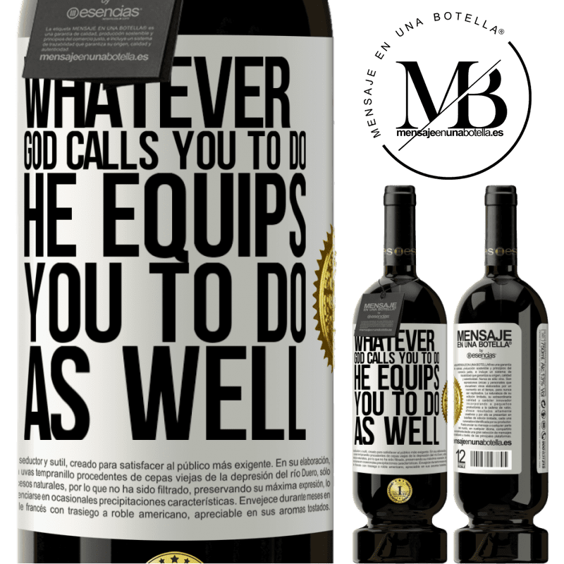 29,95 € Free Shipping | Red Wine Premium Edition MBS® Reserva Whatever God calls you to do, He equips you to do as well White Label. Customizable label Reserva 12 Months Harvest 2014 Tempranillo