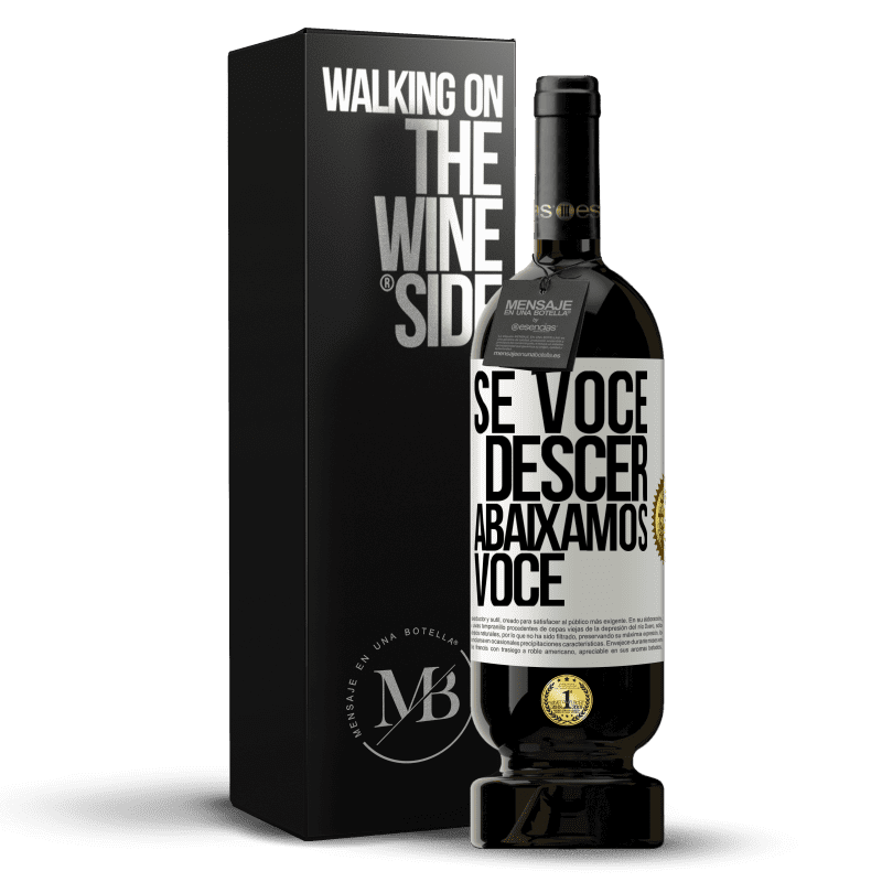 49,95 € Envio grátis | Vinho tinto Edição Premium MBS® Reserva Se você descer, abaixamos você Etiqueta Branca. Etiqueta personalizável Reserva 12 Meses Colheita 2016 Tempranillo